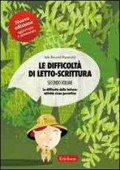 Le difficoltà di letto-scrittura. 2.La decodifica della lettura: attività visuo-percettive