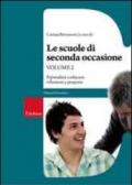 Le scuole di seconda occasione. 2.Riflessioni e prospettive