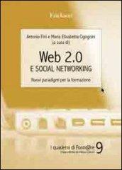 Web 2.0 e social networking. Nuovi paradigmi per la formazione