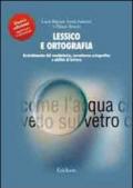 Lessico e ortografia. Arricchimento del vocabolario, correttezza ortografica e abilità di lettura