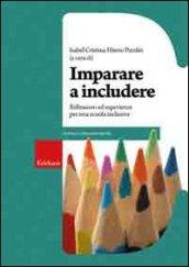 Imparare a includere. Riflessioni ed esperienze per una scuola inclusiva