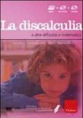 Facciamo il punto su... la discalculia e altre difficoltà in matematica. Con DVD. Con CD-ROM