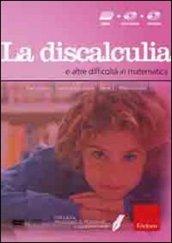 Facciamo il punto su... la discalculia e altre difficoltà in matematica. Con DVD. Con CD-ROM