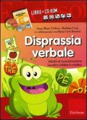 Disprassia verbale. Attività di ricombinazione vocalico-sillabica creativa. Kit. Con CD-ROM