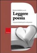 Leggere poesia. 50 proposte didattiche per la scuola primaria