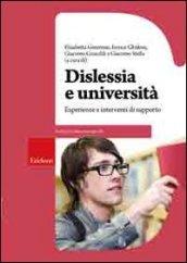 Dislessia e università. Esperienze e interventi di supporto