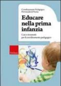 Educare nella prima infanzia. Casi e strumenti per il coordinamento pedagogico