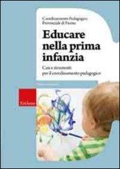 Educare nella prima infanzia. Casi e strumenti per il coordinamento pedagogico