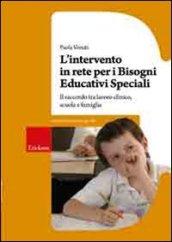 L'intervento in rete per i bisogni educativi speciali. Il raccordo tra lavoro clinico, scuola e famiglia