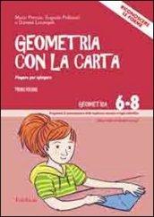 Geometria con carta. Con DVD