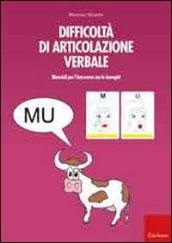 Difficoltà di articolazione verbale. Materiali per l'intervento con le immagini