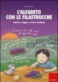 L'alfabeto con le filastrocche. Imparare a leggere e scrivere sorridendo