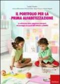 Il portfolio per la prima alfabetizzazione. La valutazione delle competenze emergenti nel passaggio tra scuola dell'infanzia e primaria