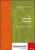 Cinema a scuola. 50 film per bambini e adolescenti