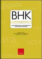 BHK. Scala sintetica per la valutazione della scrittura in età evolutiva