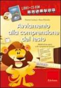 Avviamento alla comprensione del testo. Attività di recupero sulle competenze di base. Con CD-ROM