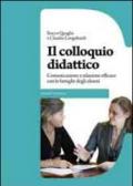 Il colloquio didattico. Comunicazione e relazione efficace con le famiglie degli alunni