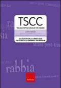 TSCC. Trauma symptom checklist for children. Valutazione delle conseguenze psicologiche di esperienze traumatiche