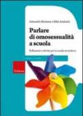 Parlare di omosessualità a scuola. Riflessioni e attività per la scuola secondaria