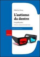 L'autismo da dentro. Una guida pratica