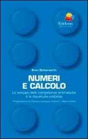 Numeri e calcolo. Lo sviluppo delle competenze aritmetiche e la discalculia evolutiva