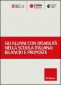 Gli alunni con disabilità nella scuola italiana. Bilancio e prospettive