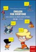 English for everyone. Storie e attività per una didattica inclusiva dell'inglese. Step one: Storybook-Workbook. Con CD Audio (2 vol.)