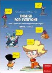 English for everyone. Storie e attività per una didattica inclusiva dell'inglese. Step one: Storybook-Workbook. Con CD Audio (2 vol.)