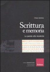 Scrittura e memoria. La parola allo studente