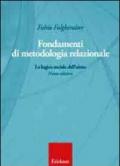 Fondamenti di metodologia relazionale. La logica sociale dell'aiuto