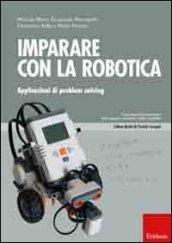 Imparare con la robotica. Applicazioni di problem solving