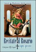 Recitate il rosario ogni giorno
