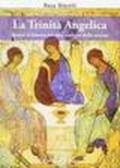 La trinità angelica