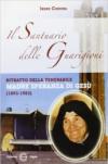 Il santuario delle guarigioni