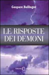 Le risposte dei demoni