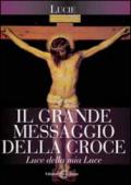 Il grande messaggio della croce