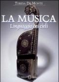 La musica linguaggio dei cieli