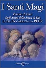 I santi Magi. Dagli scritti di Luisa Picarreta