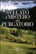 Svelato il mistero del purgatorio