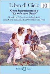 Libro di cielo 11. Cronona dei sette dolori di Maria Ss.