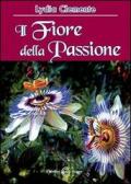 Il fiore della passione