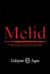 Melid il demone impuro risponde