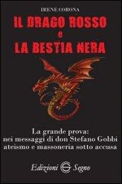 Il drago rosso e la bestia nera