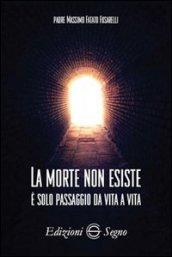 La morte non esiste