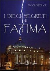 I dieci segreti di Fatima