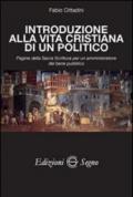 Introduzione alla vita cristiana di un politico