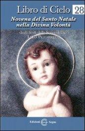 Libro di cielo 28. Novena del Santo Natale nella Divina Volontà