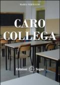 Caro collega