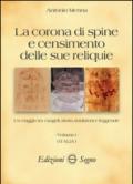 La corona di spine e censimento delle sue reliquie vol.1