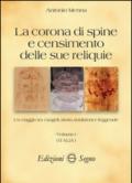 La corona di spine e censimento delle sue reliquie vol.1